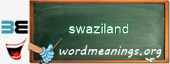 WordMeaning blackboard for swaziland